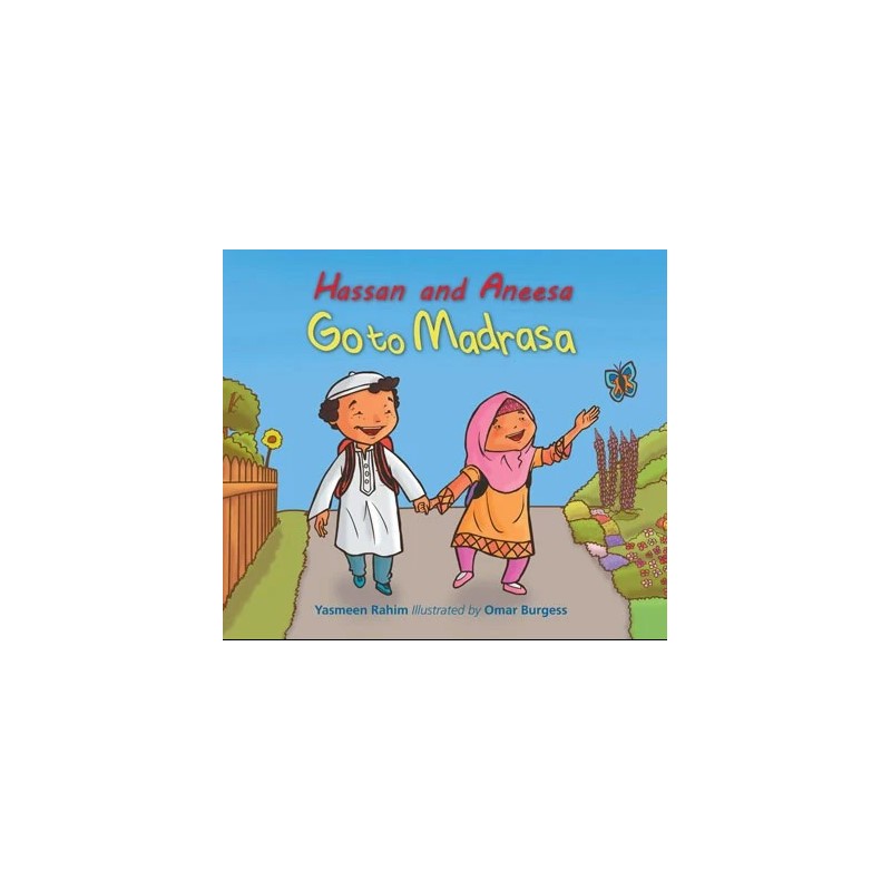 Hassan and Aneesa Go To Madrasa