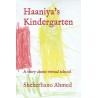 Haaniya's Kindergarten: A story about virtual school