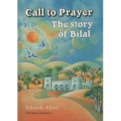 Call to Prayer: The Story of Bilal