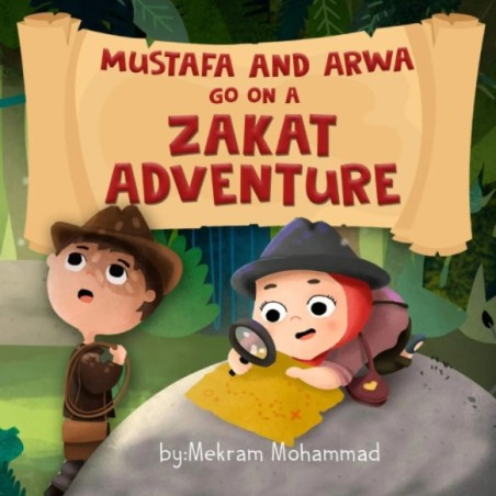 Mustafa and Arwa Go On A Zakat Adventure