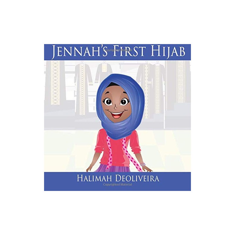 Jennah’s First Hijab