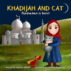 Khadijah and Cat - Ramadan...