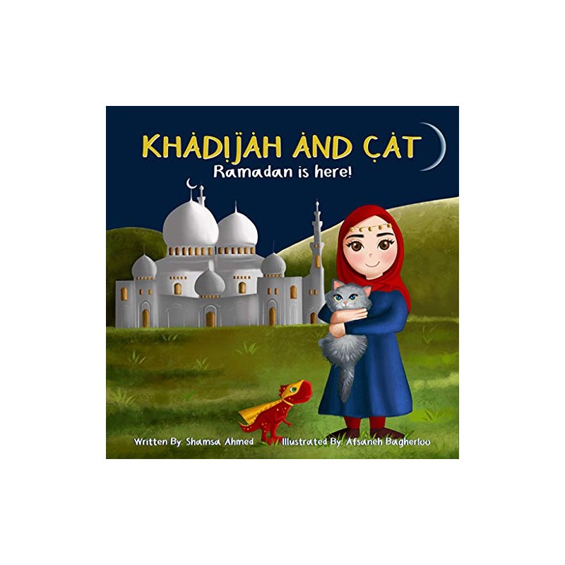 Khadijah and Cat - Ramadan is here!