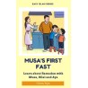Musa's First Fast