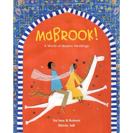 Mabrook! A world of Muslim Weddings