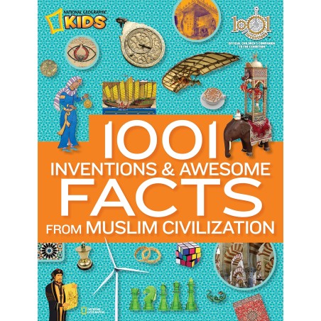 1001 Inventions and Awesome Facts from Muslim Civilization