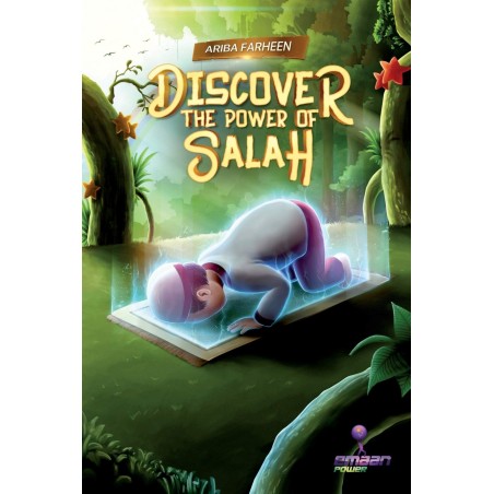 Discover The Path To Salah