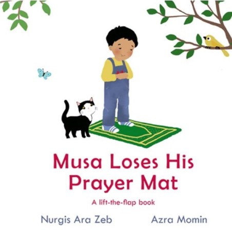 Musa Loses His Prayer Mat