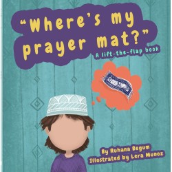 Where's my prayer mat? A...