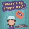 Where's my prayer mat? A lift-the-flap book