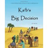 Ka'b's Big Decision