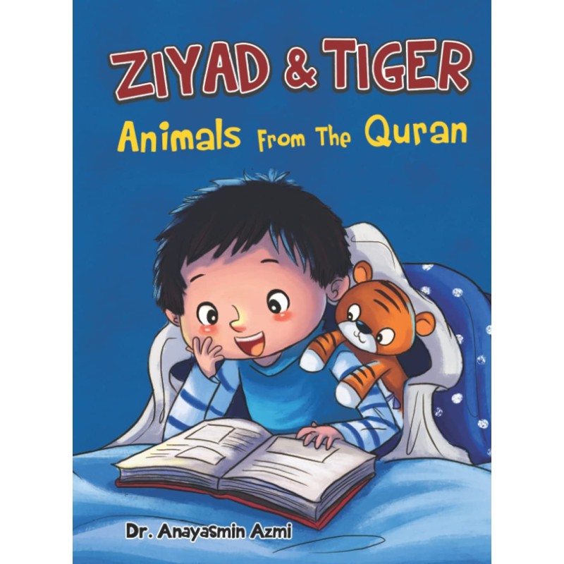 Ziyad & Tiger: Animals From The Quran