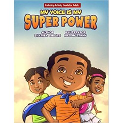 My Voice Is My Super Power