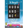 Huda and Me