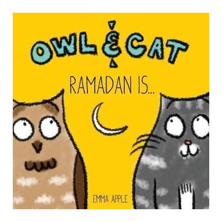 Owl & Cat: Ramadan is...