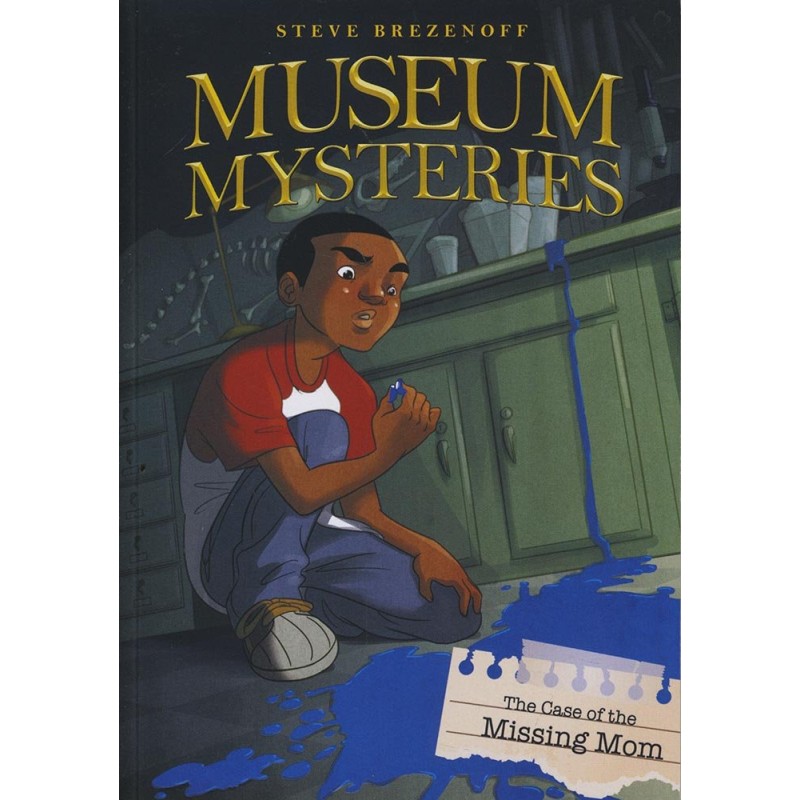 Museum Mysteries: The Case of the Missing Mom