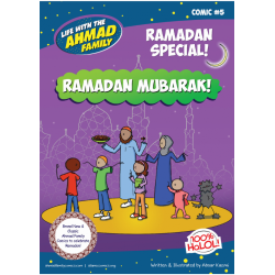 Life With The Ahmad Family: Ramadan Mubarak! (Comic Book 5)