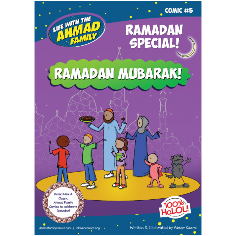 Life With The Ahmad Family: Ramadan Mubarak! (Comic Book 5)