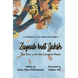 Zaynab bint Jahsh: The One...