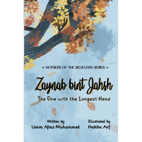 Zaynab bint Jahsh: The One With The Longest Hand