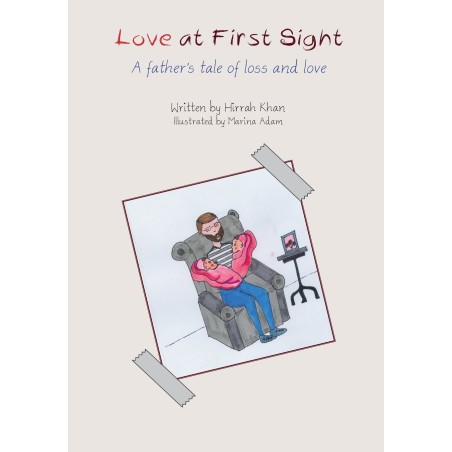 Love at First Sight: A Father's Tale of Love and Loss