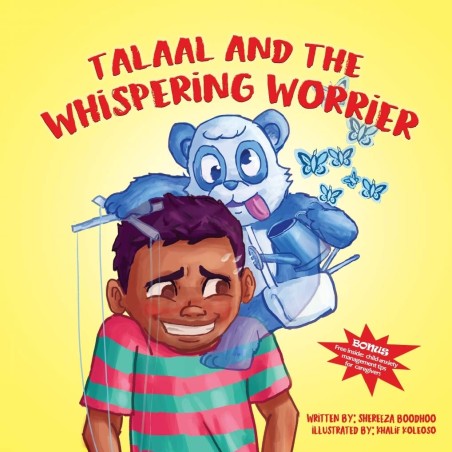 Talaal and the Whispering Worrier