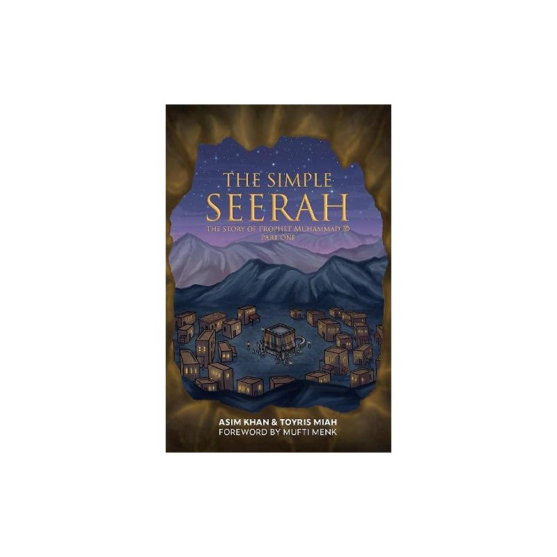 The Simple Seerah: Part 1