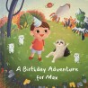 A Birthday Adventure for Max