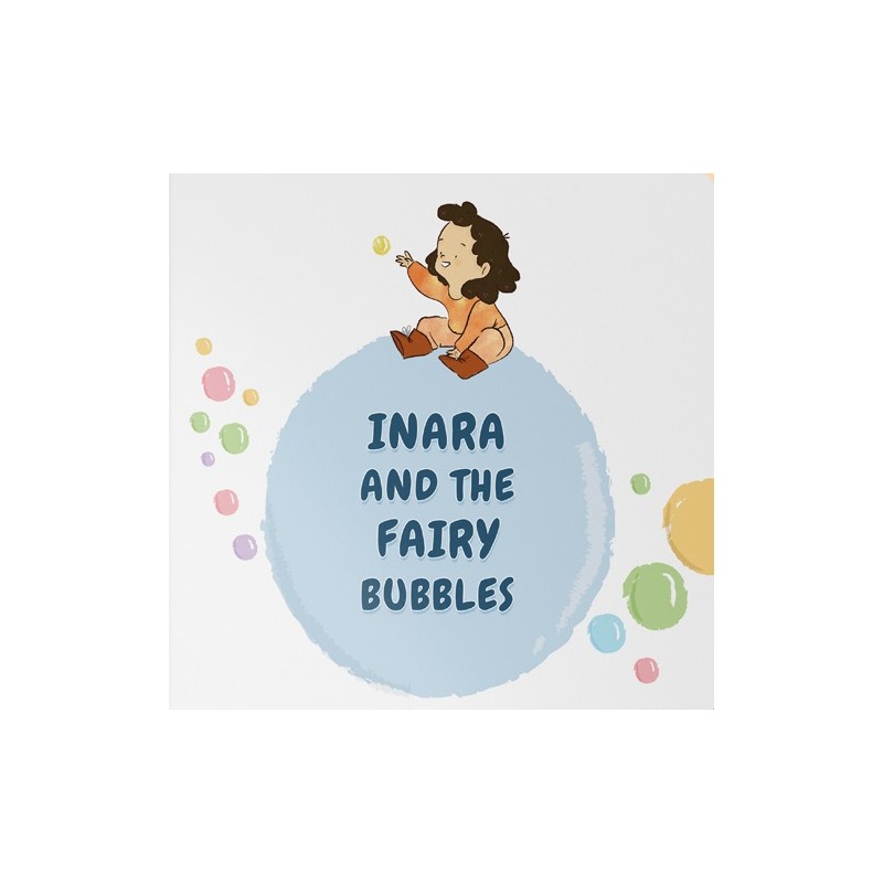 Inara and the Fairy Bubble