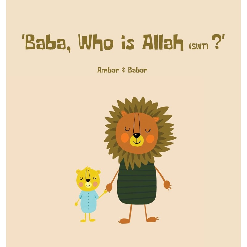 Baba, Who is Allah (swt)?