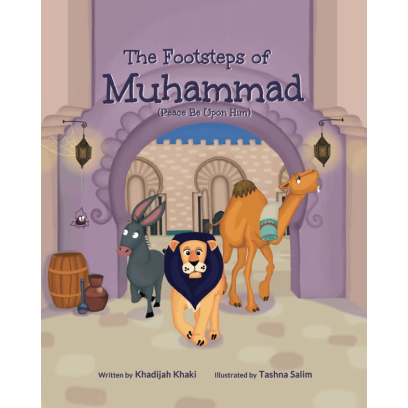 The Footsteps of Muhammad (PBUH)