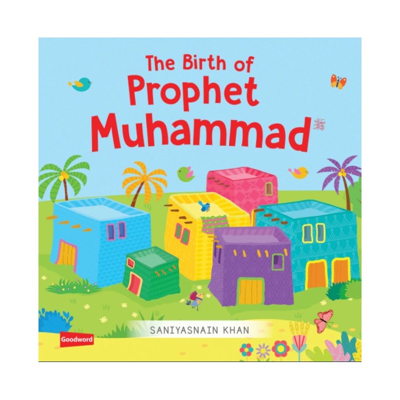 The Birth of Prophet Muhammad