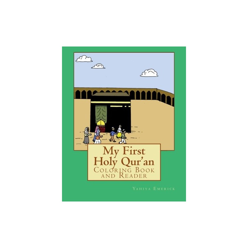 My First Holy Qur'an: Coloring Book and Reader