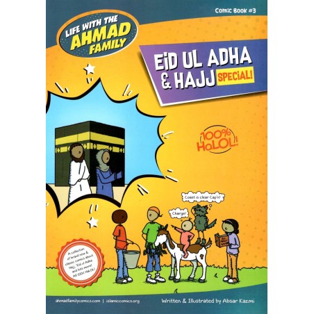 Life with the Ahmad Family: Hajj & Eid Ul Adha Special! ( Comic Book 3)