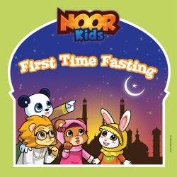 Noor Kids: First Time Fasting