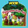 Noor Kids: Fairness For All