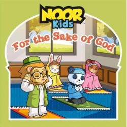 Noor Kids: For The Sake of God