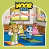 Noor Kids: For The Sake of God