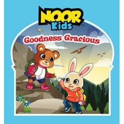 Noor Kids: Goodness Gracious