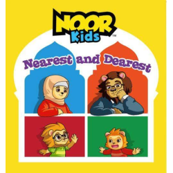 Noor Kids: Nearest and Dearest