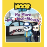 Noor Kids: No More Mr. Badmouth