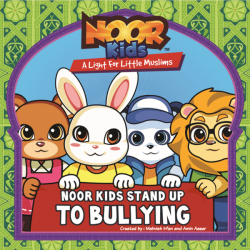Noor Kids: Stand Up To...