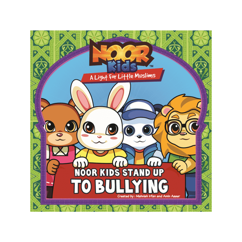 Noor Kids: Stand Up To Bullying