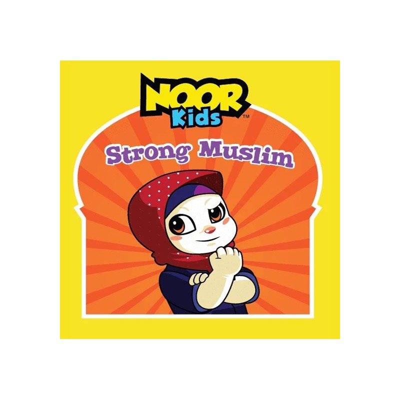 Noor Kids: Strong Muslims