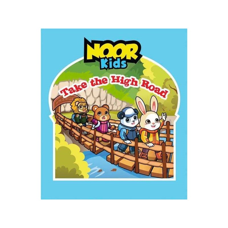 Noor Kids: Take The High Road