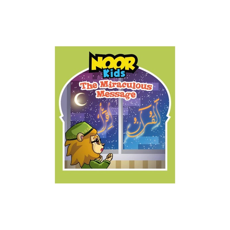 Noor Kids: The Miraculous Message