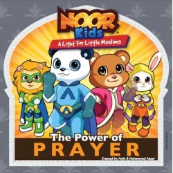Noor Kids: The Power of Prayers