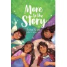 More To The Story