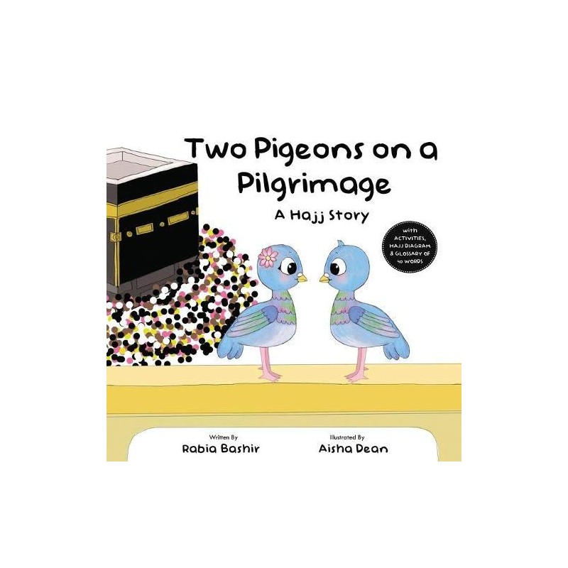 Two Pigeons on a Pilgrimage: A Hajj story