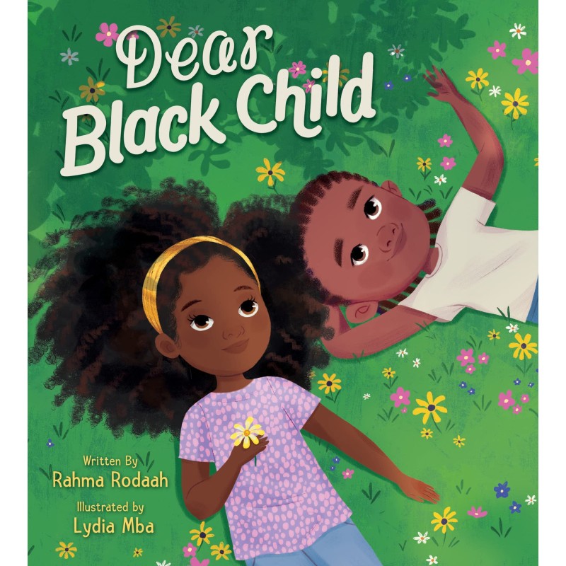Dear Black Child